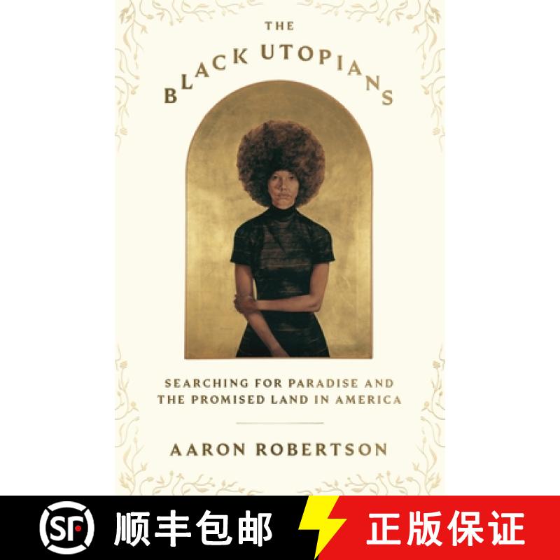 【3-4周达】The Black Utopians: Searching for Paradise and the Promised Land in America [9780374604981]