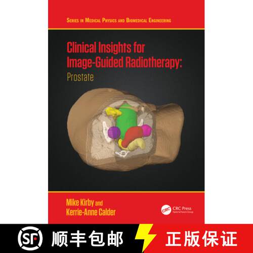 【3-4周达】精装 Clinical Insights for Image-Guidance Radiation Therapy: Prostate [9780367507220]