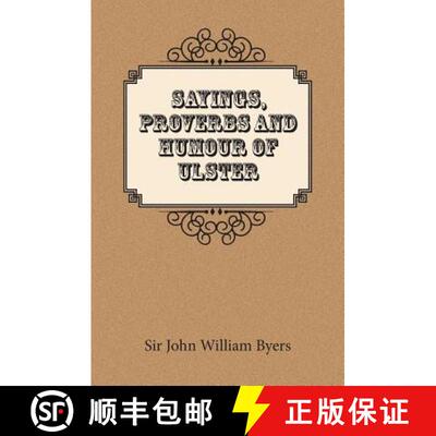 【3-4周达】Sayings, Proverbs, and Humour of Ulster [9780954306380]