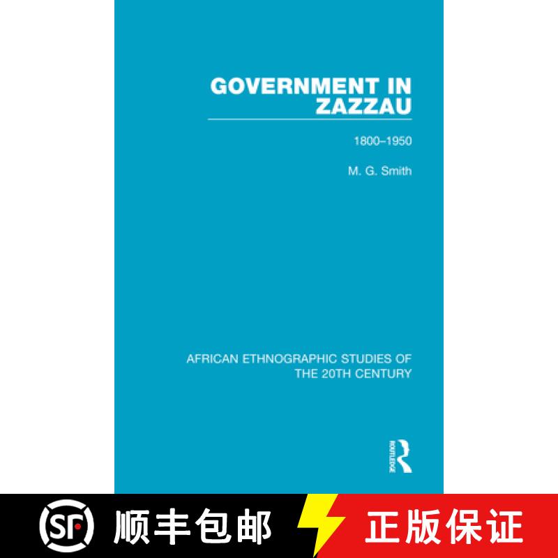 【3-4周达】GOVERNMENT IN ZAZZAU (AFRICAN ETHNO [9781138598119]