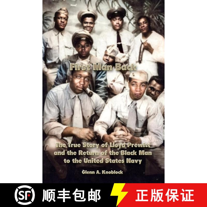 【2-3周达】First Man Back: The True Story of Lloyd Prewitt and the Return of the Black Man to the Uni... [9781678163358]