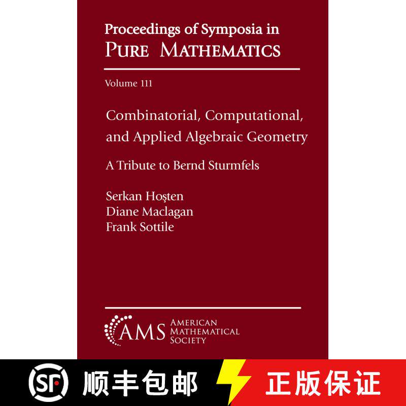 【3-4周达】Combinatorial, Computational, and Applied Algebraic Geometry: A Tribute to Bernd Sturmfels [9781470473600]图片