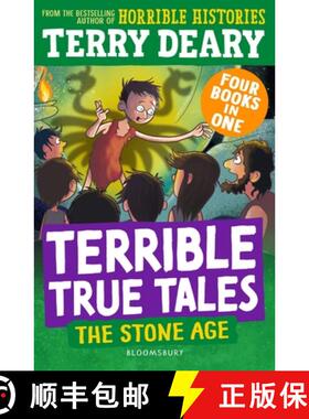 【3-4周达】Terrible True Tales: The Stone Age: From the author of Horrible Histories, perfect for 7+ [9781801995962]