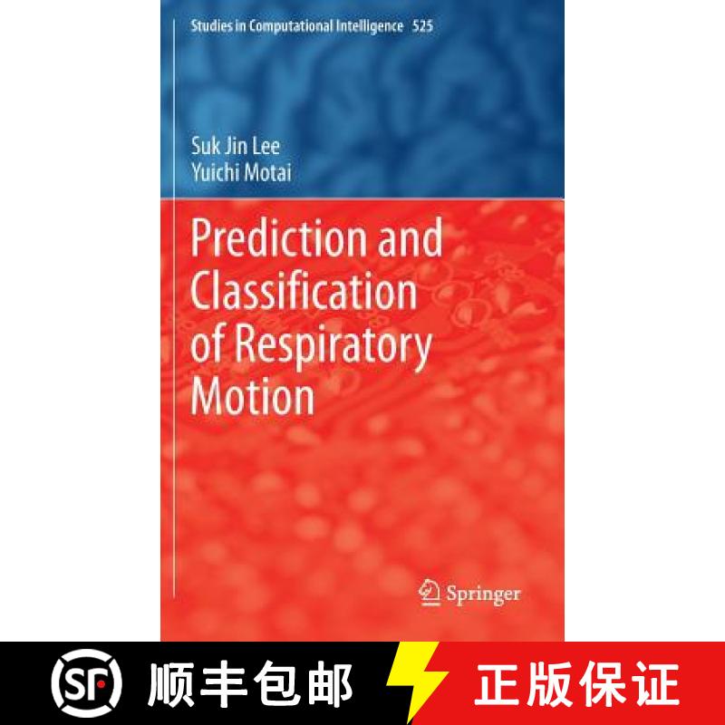 【4周达】Prediction and Classification of Respiratory Motion [9783642415081]