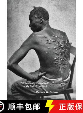 【3-4周达】Universally Despised Is My Skin The Sin? [9780578979564]