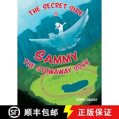 【3-4周达】The Secret Side to Sammy the Stowaway Sock [9781640963238]