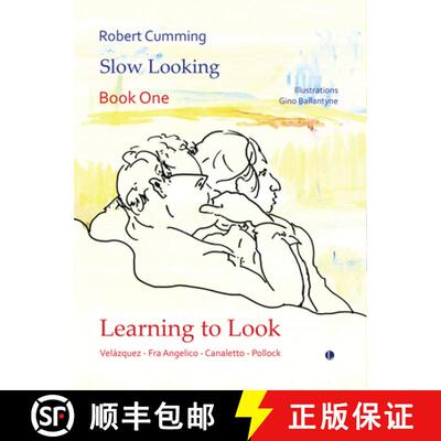 【3-4周达】Learning to Look: Velazquez, Fra Angelico, Canaletto, Pollock [9780718898052]