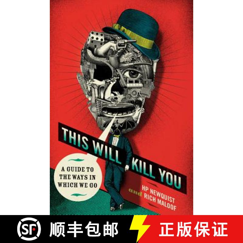 【3-4周达】This Will Kill You: A Guide to the Ways in Which We Go [9780312540623]