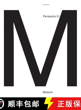 【3-4周达】Perspecta 51, Volume 51: Medium [9780262535922]