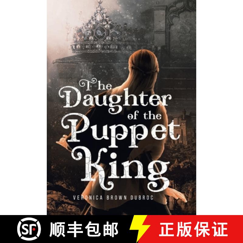 【3-4周达】The Daughter of the Puppet King [9781959365150]