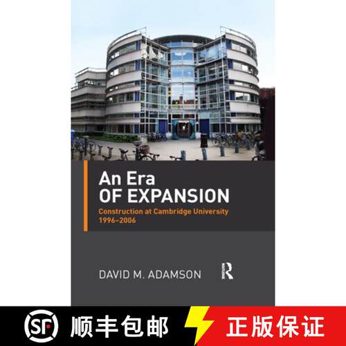 【3-4周达】An Era of Expansion: Construction at the University of Cambridge 1996-2006 [9780367737917]