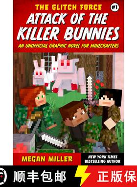 【3-4周达】Attack of the Killer Bunnies: An Unofficial Graphic Novel for Minecraftersvolume 1 [9781510772496]