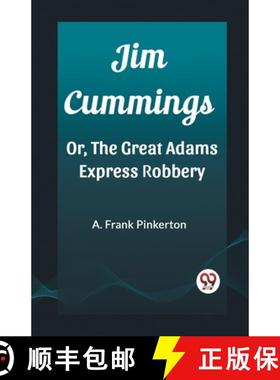 预订 Jim CummingsOr, The Great Adams Express Robbery (Edition2023) [9788197153945]