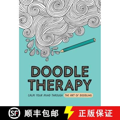 【2-3周达】Doodle Therapy: Calm Your Mind Through the Art of Doodling [9781837995028]