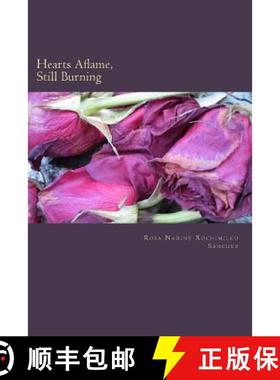 【3-4周达】Hearts Aflame, Still Burning [9780692574140]