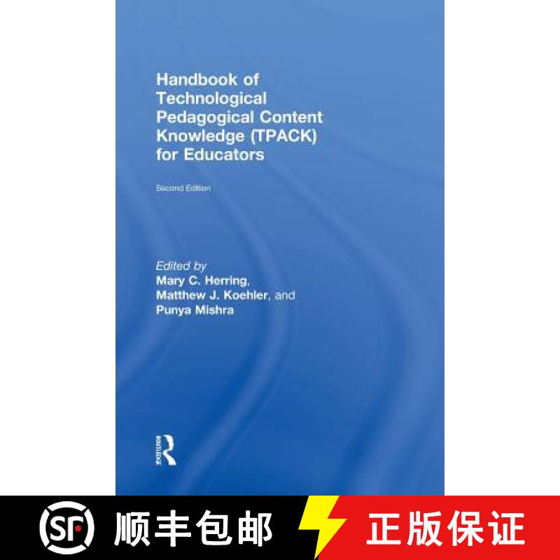 【3-4周达】Handbook of Technological Pedagogical Content Knowledge (Tpack) for Educators [9781138779389]