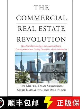 【3-4周达】The Commercial Real Estate Revolution: Nine Transforming Keys To Lowering Costs, Cutting W... [9780470457467]