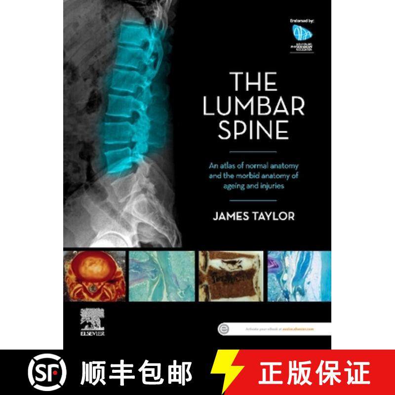 【3-4周达】Anatomy of the Lumbar Spine: An Atlas of Normal Anatomy and the Morbid Anatomy of Ageing a... [9780729543132]