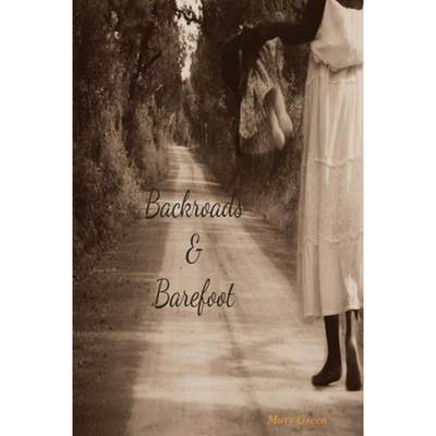 【4周达】Backroads and Barefoot [9781312619869]