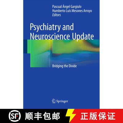 【3-4周达】精装 Psychiatry and Neuroscience Update: Bridging the Divide (1st ed. 2015) [9783319171029]