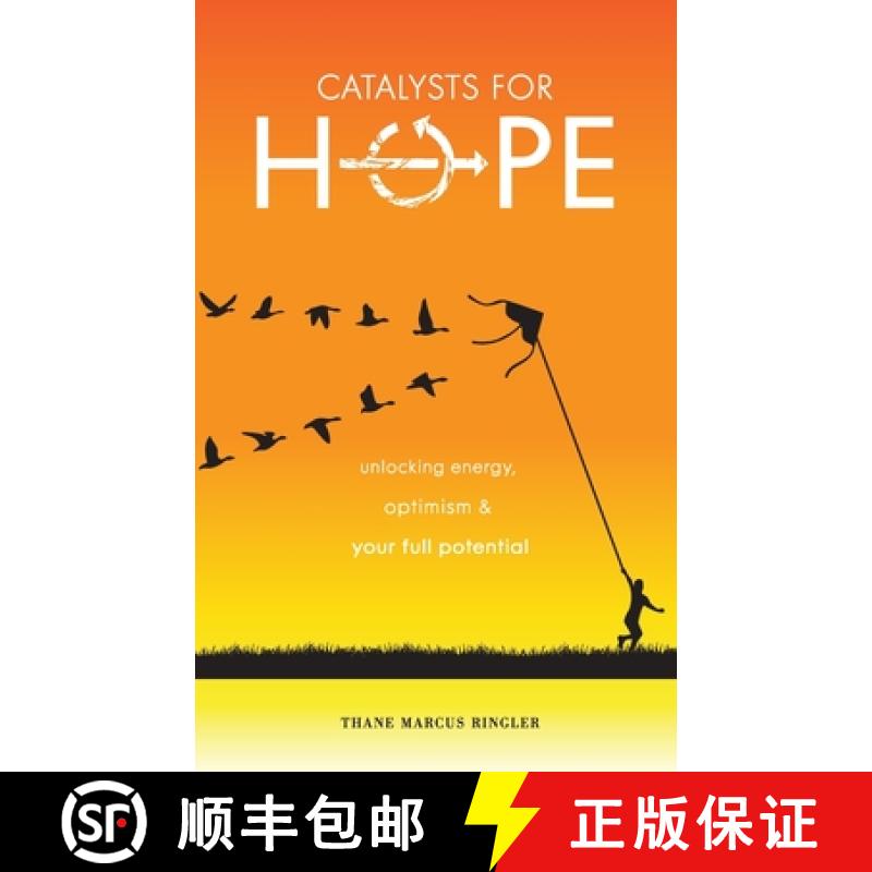 【3-4周达】Catalysts For Hope: Unlocking Energy, Optimism, And Your Full Potential [9781736347805]