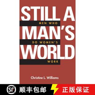 Man Work Still Men Volume World 4周达 9780520087873 Women Who