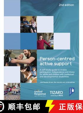 【3-4周达】Person-centred Active Support Guide (2nd edition): A self-study resource to enable partici... [9781911028758]
