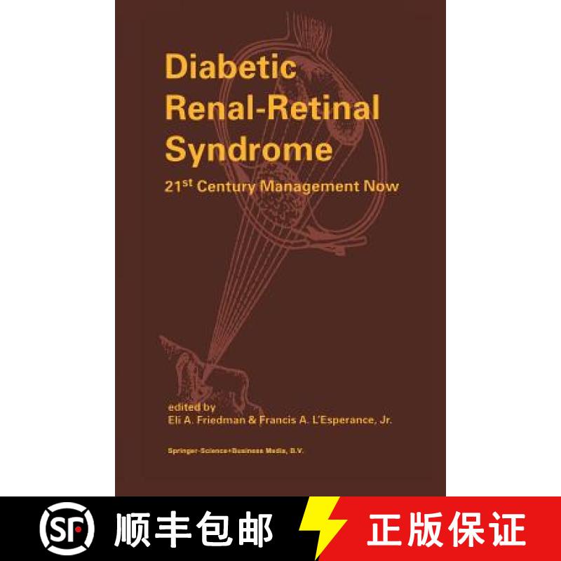 【3-4周达】Diabetic Renal-Retinal Syndrome: 21st Century Management Now [9789401060837]