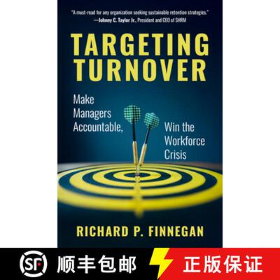 【3-4周达】Targeting Turnover: Make Managers Accountable, Win the Workforce Crisis [9798890570840]