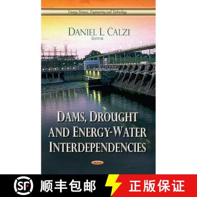 【3-4周达】精装 Dams, Drought and Energy-Water Interdependencies [9781628089424]