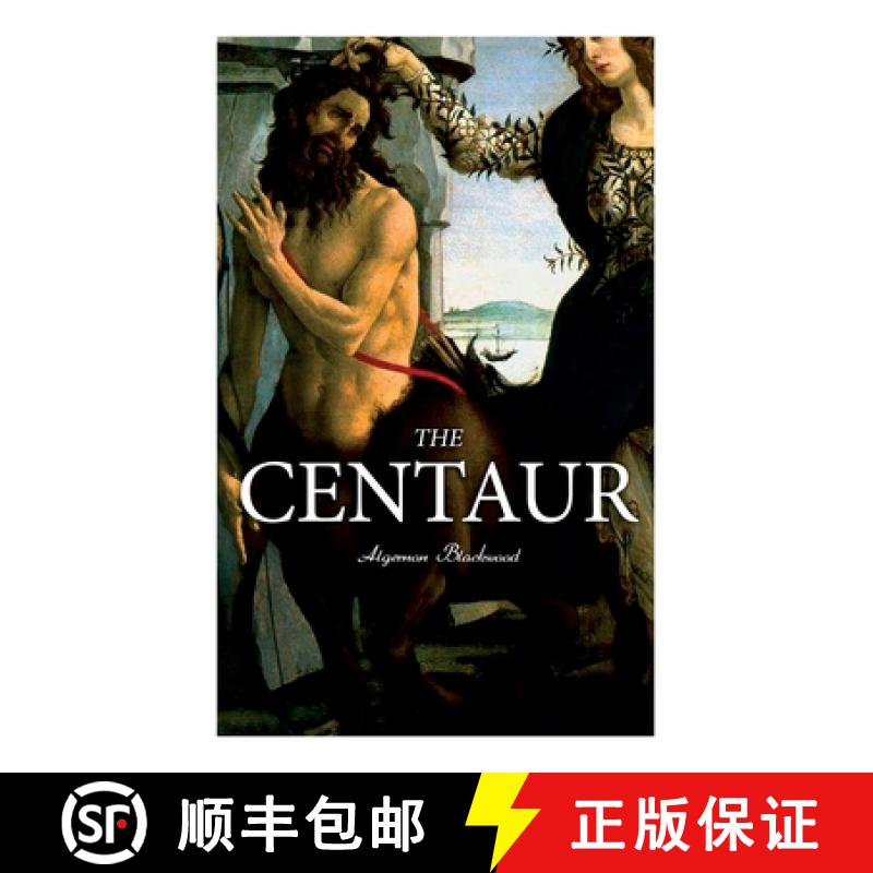【2-3周达】The Centaur: Modern Myth - A Mystical Encounter in Secret Lands of Caucasus [9788027342266]