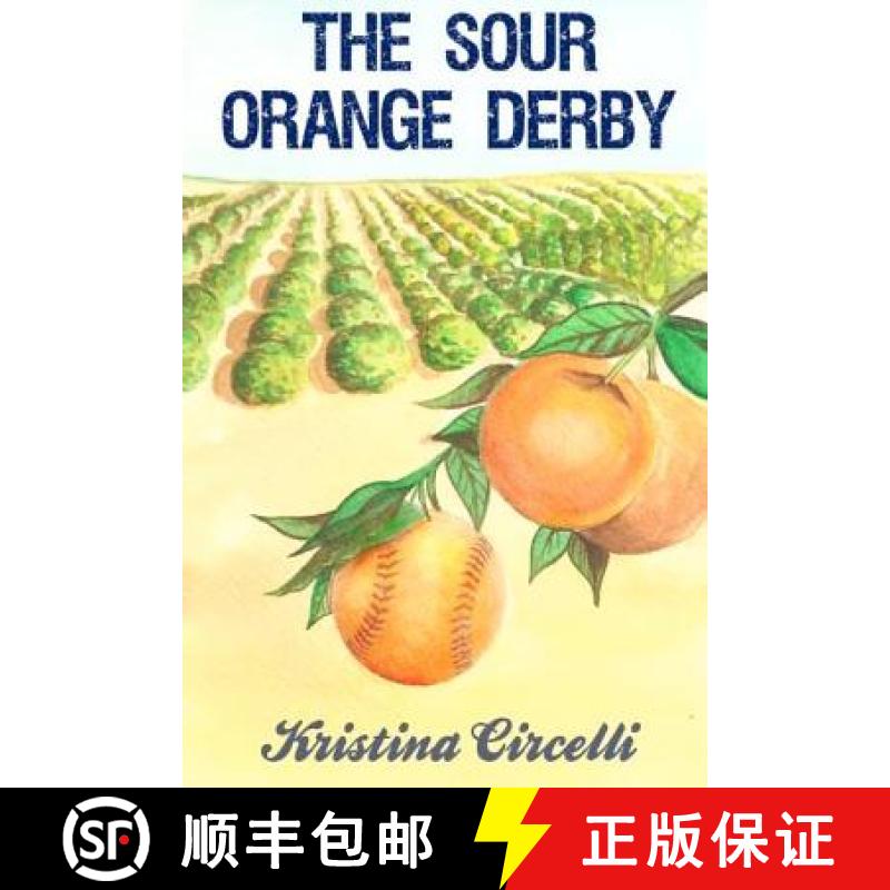 【3-4周达】The Sour Orange Derby [9780976372837]
