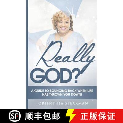 【3-4周达】Really God?: A Guide to Bouncing Back When Life Has Knocked You Down [9780986438530]