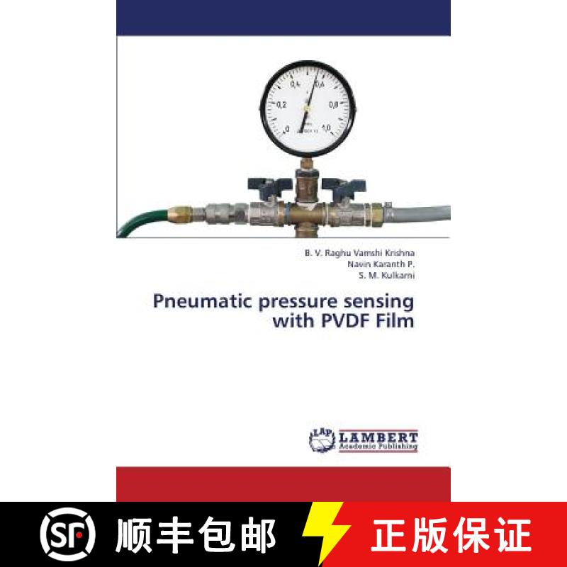 预订 Pneumatic Pressure Sensing with Pvdf Film [9783659379352]