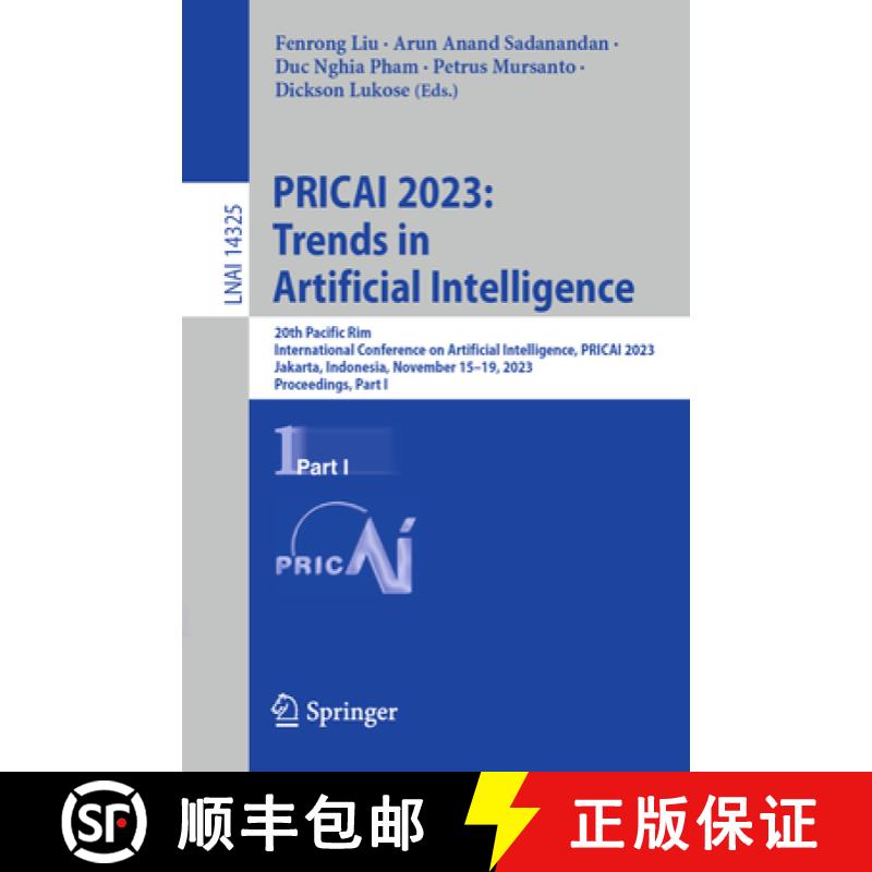 【3-4周达】PRICAI 2023: Trends in Artificial Intelligence: 20th Pacific Rim International Conference ... [9789819970186]
