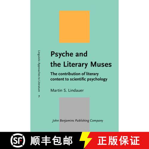 【3-4周达】精装 Psyche and the Literary Muses: The contribution of literary content to scientific psy... [9789027233394]