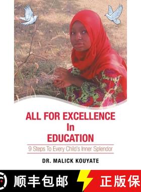 【3-4周达】All for Excellence in Education: 9 Steps to Every Child's Inner Splendor [9781982254414]