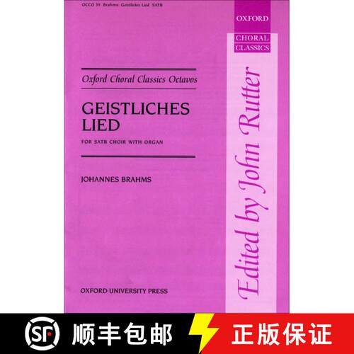【3-4周达】Geistliches Lied, Op. 30: For SATB and Organ (or Piano Duet) (Vocal score) [9780193851733]
