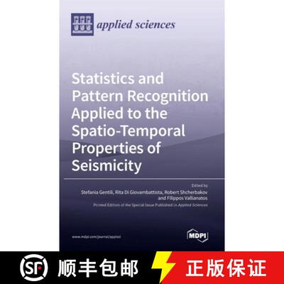 【3-4周达】精装 Statistics and Pattern Recognition Applied to the Spatio-Temporal Properties of Seism... [9783036542638]