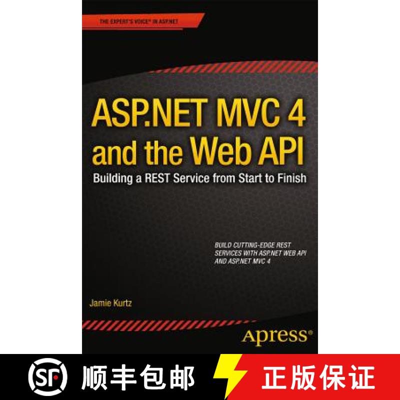 【3-4周达】ASP.NET MVC 4 and the Web API : Building a REST Service from Start to Finish [9781430249771]