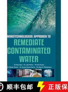 【3-4周达】Nanotechnological Approach to Remediate Contaminated Water [9788119205592]
