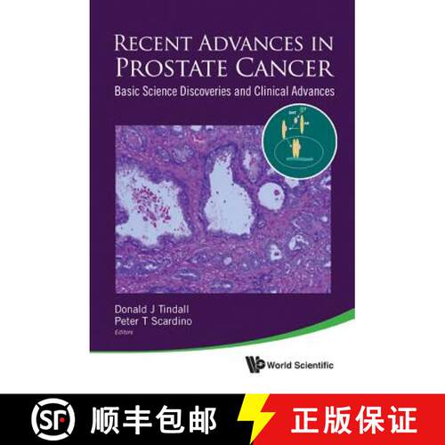 预订 精装 Recent Advances In Prostate Cancer: Basic Science Discoveries And Clinical Advances [9789814329453]