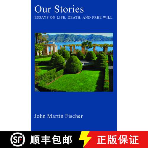 【3-4周达】精装 Our Stories: Essays on Life, Death, and Free Will [9780195374957]