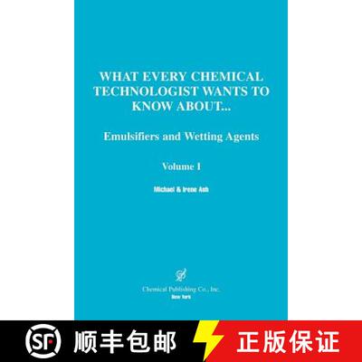【3-4周达】What Every Chemical Technologist Wants to Know About: Emulsifiers and Wetting Agents, Volu... [9780820603629]