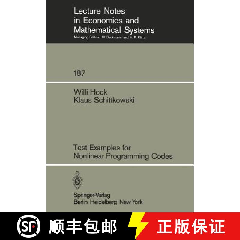 【4周达】Test Examples for Nonlinear Programming Codes [9783540105619]