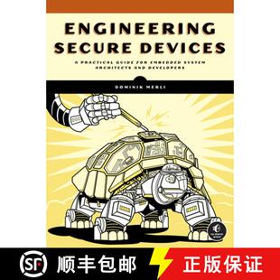 【3-4周达】Engineering Secure Devices: A Practical Guide for Embedded System Architects and Developers [9781718503489]