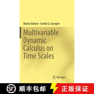 【3-4周达】Multivariable Dynamic Calculus on Time Scales (Softcover reprint of the original 1st ed. 2... [9783319837833]