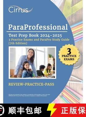 【3-4周达】ParaProfessional Test Prep Book 2024-2025: 3 Practice Exams and ParaPro Study Guide [7th E... [9781637983539]