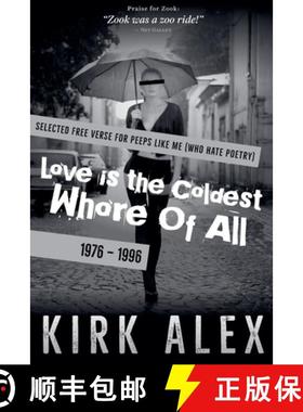 【3-4周达】Love is the Coldest Whore of All [9780939122387]
