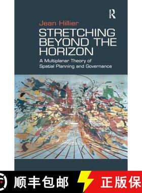 【3-4周达】Stretching Beyond the Horizon: A Multiplanar Theory of Spatial Planning and Governance [9781138275218]